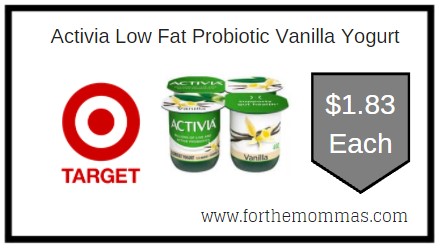 Target: Activia Low Fat Probiotic Vanilla Yogurt ONLY $1.83 Each
