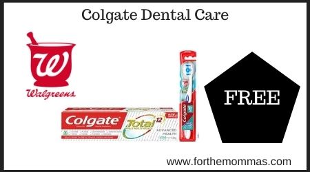Walgreens: Free Colgate Dental Care