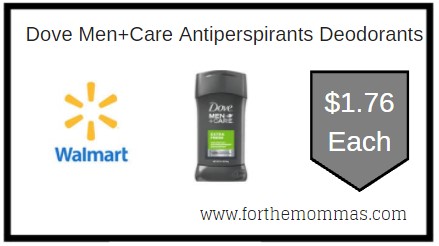 Walmart: Dove Men+Care Antiperspirants Deodorants ONLY $1.76 each