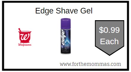 Walgreens: Edge Shave Gel ONLY $0.99