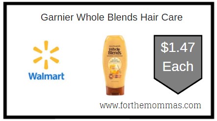 Walmart: Garnier Whole Blends Hair Care ONLY $1.47 Each