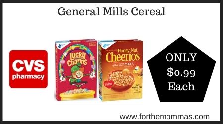 CVS: General Mills Cereal ONLY $0.99 Each