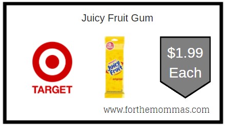 Target: Juicy Fruit Gum ONLY $1.99 Each