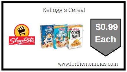 ShopRite: Kellogg’s Cereal JUST $0.99 Each 