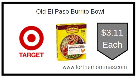 Target: Old El Paso Burrito Bowl ONLY $3.11 Each
