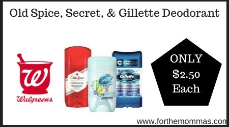 Walgreens: Old Spice, Secret, & Gillette Deodorant ONLY $2.50 Each 