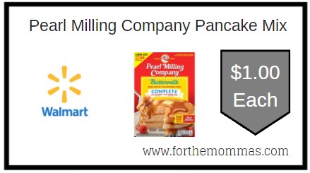 Walmart: Pearl Milling Company Pancake Mix ONLY $1.00 Each