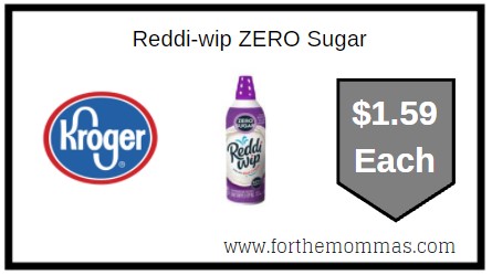 Kroger: Reddi-wip ZERO Sugar ONLY $1.59 Each