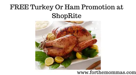 FREE Turkey Or Ham Promotion at ShopRite FREE Turkey Or Ham Promotion at ShopRite