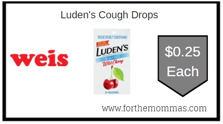 Weis: Luden's Cough Drops ONLY $0.25 Each 