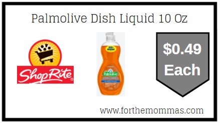 ShopRite: Palmolive Dish Liquid 10 Oz JUST $0.49 Each