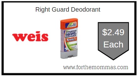 Weis: Right Guard Deodorant ONLY $2.49 Each