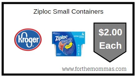 Kroger: Ziploc Small Containers ONLY $2.00 Each 