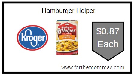 Kroger: Hamburger Helper ONLY $0.87 Each