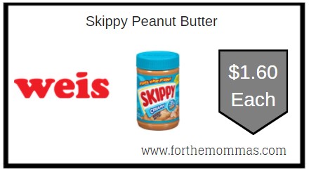 Weis: Skippy Peanut Butter ONLY $1.60 Each
