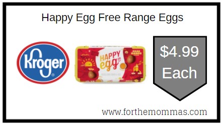 Kroger: Happy Egg Free Range Eggs ONLY $4.99 Each 