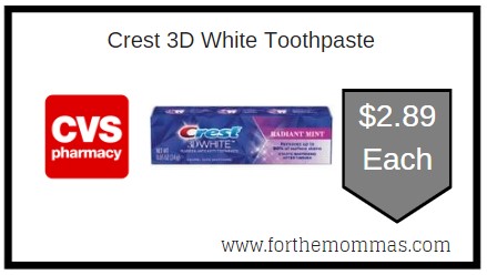 CVS: Crest 3D White Toothpaste ONLY $2.89 Each