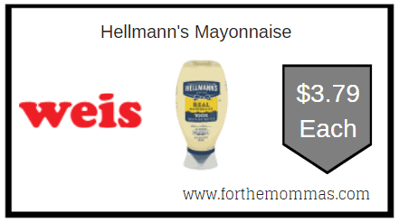 Weis: Hellmann's Mayonnaise ONLY $3.79 Each