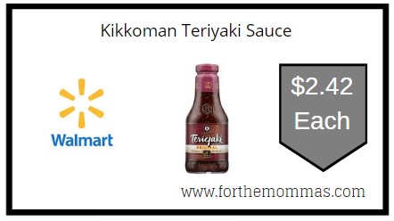 Walmart: Kikkoman Teriyaki Sauce ONLY $2.42 Each