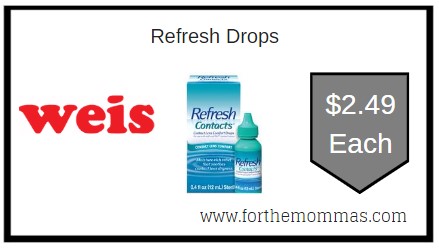 Weis: Refresh Drops ONLY $2.49 Each