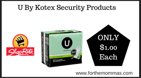 ShopRite Deal on U By Kotex Security Products