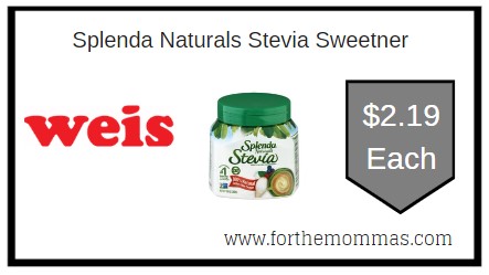 Weis: Splenda Naturals Stevia Sweetener ONLY $2.19 Each 