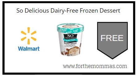 Walmart: Free So Delicious Dairy-Free Frozen Dessert 