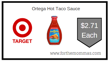 Target: Ortega Hot Taco Sauce ONLY $2.71 Each