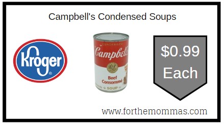 Kroger: Campbell's Condensed Soups ONLY $0.99 Each