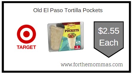 Target: Old El Paso Tortilla Pockets ONLY $2.55 Each 