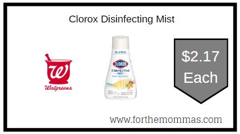 Walgreens: Clorox Disinfecting Mist ONLY $2.17 Each
