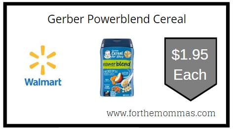 Walmart: Gerber Powerblend Cereal ONLY $1.95 Each