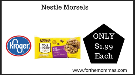 Kroger Deal on Nestle Morsels