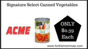 Signature Select Canned Vegetables Acme Deal