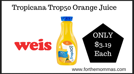 Weis-Deal-on-Tropicana-Trop50-Orange-Juice