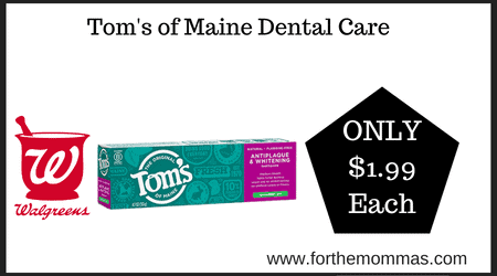 Walgreens-Deal-on-Toms-of-Maine-Dental-Care