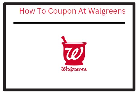 how-to-coupon-at-Walgreens