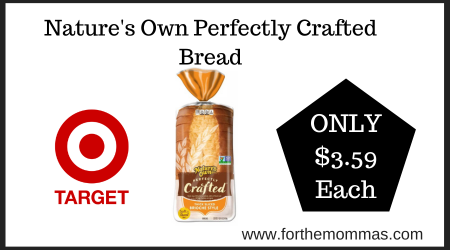 Target Deal on Natures Own Perfectly Crafted Bread