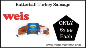 Weis Deal on Butterball Turkey Sausage