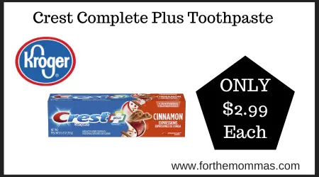 Digital Coupon Deal at Kroger on Crest Complete Plus Toothpaste