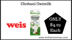 Weis Deal on Chobani Oatmilk (1)