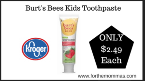 Kroger Deal on Burts Bees Kids Toothpaste