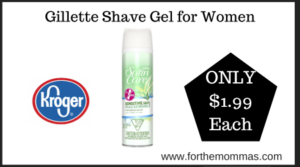 Kroger Deal on Gillette Shave Gel for Women