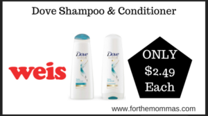 Weis Deal on Dove Shampoo & Conditioner