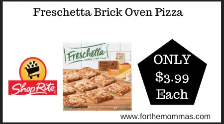 Digital Coupon Deal On Freschetta Brick Oven Pizza At ShopRite