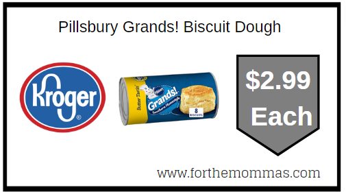 Digital Coupon Deal At Kroger On Pillsbury Grands Biscuit Dough